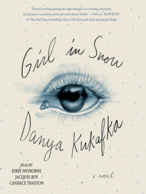 Title details for Girl in Snow by Danya Kukafka - Wait list